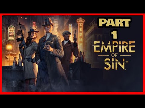 EMPIRE OF SIN Walkthrough Part 1 Frankie Donovan's Irish Gangsters