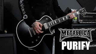 Metallica - Purify (Guitar Cover)