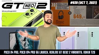 Realme GT Neo2 Dimensity 1200, POCO X4 Pro, POCO M4 Pro 5G launch, S21 FE, Realme UI 3.0 copied?