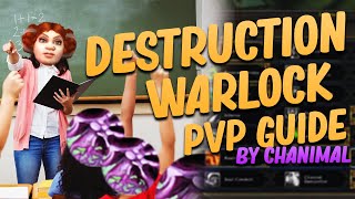 Destruction Warlock PvP Guide by Chanimal for Shadowlands | Talents, Soulbind, Conduits & More!
