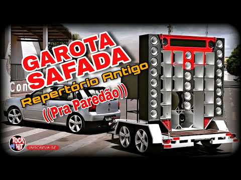 GAROTA SAFADA / WESLEY SAFADÃO ANTIGO - PRA PAREDÃO - MÉDIOS NO TALO @lenilsoncds1