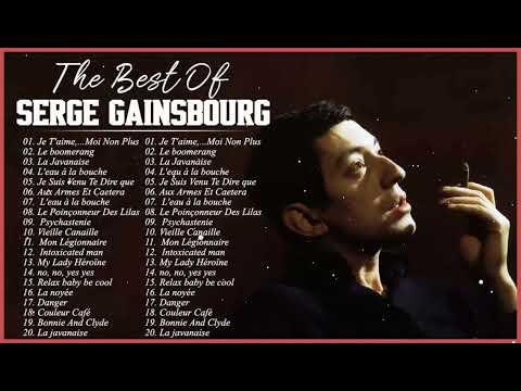 Serge Gainsbourg Best Of Album – Serge Gainsbourg Album Complet – Chansons de Serge Gainsbourg