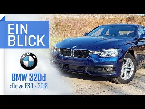 BMW 320d xDrive F30 2018 - Lohnt Generation 6 jetzt als Gebrauchter? Vorstellung, Test, Kaufberatung
