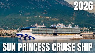 Sun Princess Cruise Ship 2026 🚢 | Full Ship Tour, Review | Princess Cruises