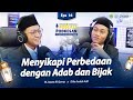 Eps 16 Menyikapi Perbedaan Dengan Adab Dan Bijak Podcast Podkesan Special Ramadan