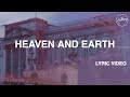Hillsong Worship - Heaven and Earth (Lyric Video)