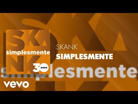 Skank, Roberta Campos - Simplesmente (Áudio Oficial)