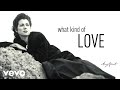 What Kind of Love