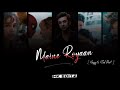 Maine Royaan Lofi Remix REVERB LOFI SONG
