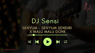 Download lagu DJ Sensi (Senyum - Senyum Sendiri ) X Malu Malu Donk - Remix - Lagu Dj Baru 2025 mp3 Download lagu DJ Sensi (Senyum - Senyum Sendiri ) X Malu Malu Donk - Remix - Lagu Dj Baru 2025 mp3