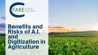Benefits and Risks of A.I. and Digitization in Agriculture