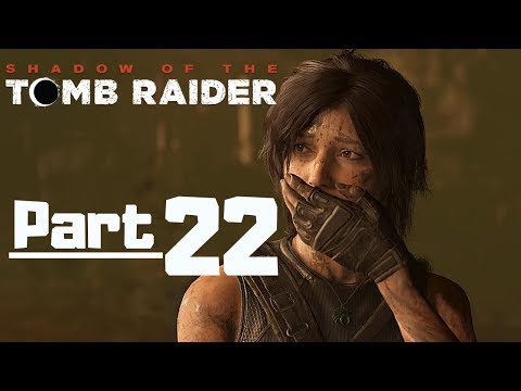 Shadow of The Tomb Raider Gameplay Walkthrough Part 22 - Jonah's Death - PC 1080p - No Commentary