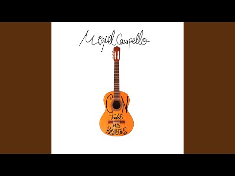 Aunque Tú No Lo Sepas - Miguel Campello