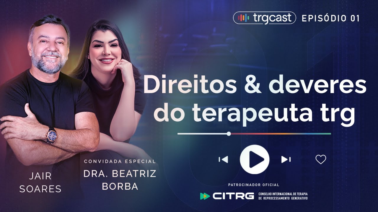 TRGCast #001 - Dra. Beatriz Borba