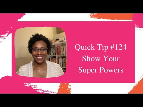Quick Tip #124 - Show Your Super Powers