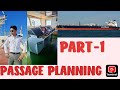 PASSAGE PLANNING GUIDELINES FOR SHIP PART 1 2ND OFFICER JOB 3RD OFFICER JUNIOR OFFICER