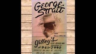 George Strait - Live from Gilley&#39;s - Pasadena, TX (9/23/1985)