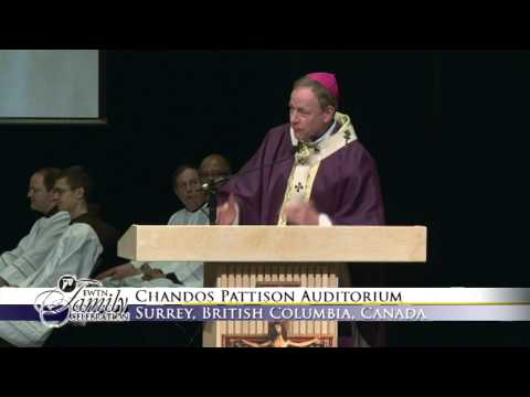 EWTN FAMILY CELEBRATION 2014 - VANCOUVER MORNING SESSION 4/5/14