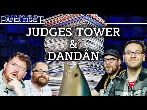 Judges Tower & Dandân || Friday Night Paper Fight (Oct 2025)
