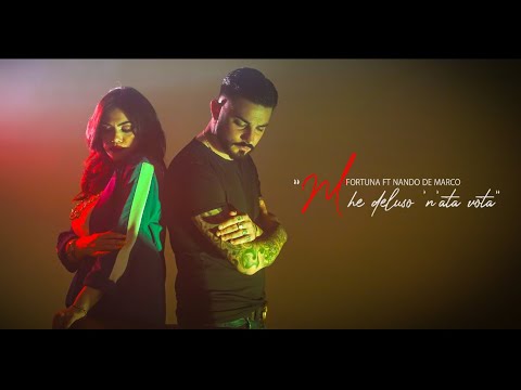FORTUNA Ft. NANDO DE MARCO - M'he deluso 'n'ata vota - (Cristian Liguoro) Video ufficiale