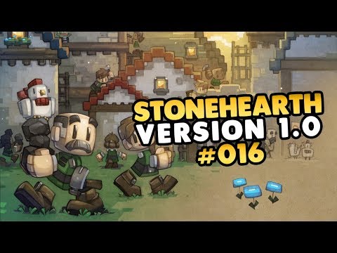 Let's Play Stonehearth 1.0 Release Version 👑 #016 [Gameplay][Deutsch][German]