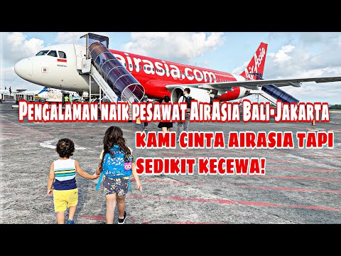 pengalaman-naik-pesawat-airasia-dari-bali-ke-jakarta-kami-cinta-airasia-tapi-kami-sedikit-kecewa
