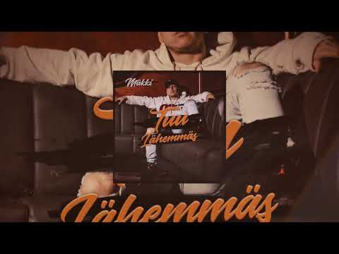 Mäkki - Tuu Lähemmäs