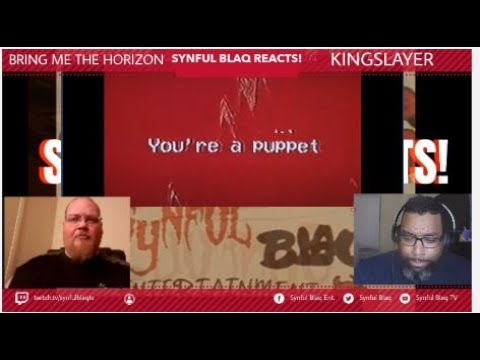 Synful Blaq Reacts Rock Week - Bring Me The Horizon - Kingslayer