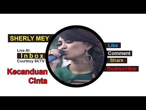 SHERLY MEY [Kecanduan Cinta] Live At Inbox (19-11-2014) Courtesy SCTV
