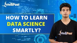 Learn Data Science | Data Science for Beginners | Intellipaat