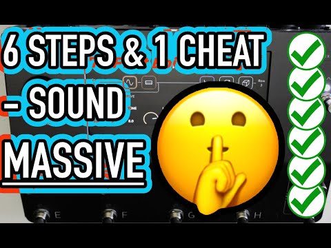 6 Steps To Sound Massive... and 1 Cheat | Quad Cortex Tutorial