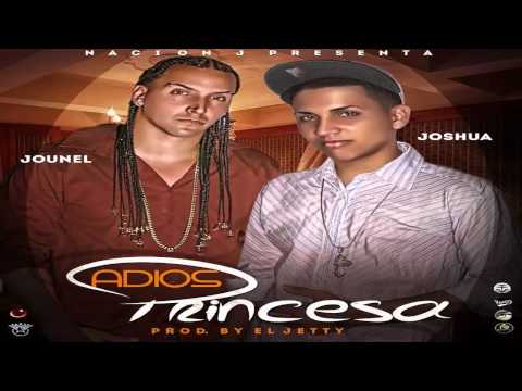 Jounel Ft. Joshua - Adios Princesa (Prod. By El Jetty)