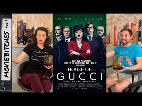 House of Gucci | Movie Review (+ Dune mini-review) | MovieBitches Ep 259