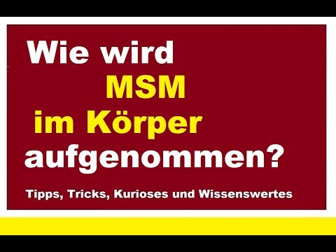 Wie wird MSM im Körper aufgenommen organischer Schwefel gegen Schmerzen Entzündungen