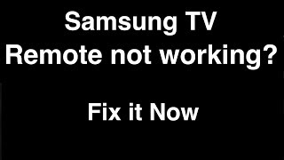 Samsung Remote Control not working  -  Fix it Now
