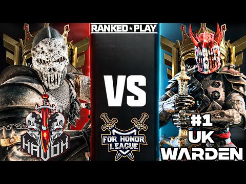 HAVOK VS NUMBER 1 RANKED WARDEN UK! FOR HONOR!