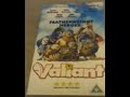 Original VHS Opening And Closing To Valiant UK VHS Tape