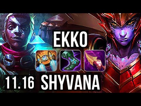 EKKO vs SHYVANA (JUNGLE) | 8/0/6, 700+ games, Legendary, 800K mastery | NA Master | v11.16
