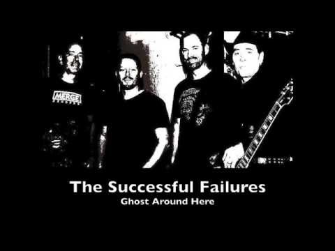 The Successful Failures - Ghost Around Here - Lyric Video