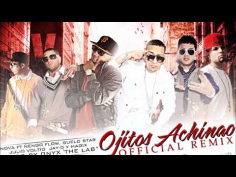 Ojitos Achinao (Off.Remix)- Nova Ft Ñengo Flow, Guelo Star,Julio Voltio, Jay-D & Magix (NEW)