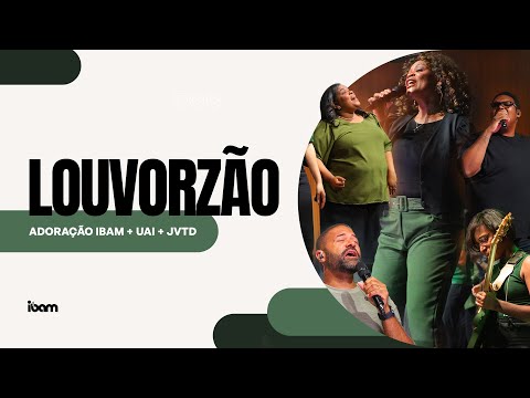 Louvorzão Adoração IBAM + UAI + JVTD - 18/10/2025