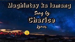 Maghintay ka lamang - Charice song lyrics