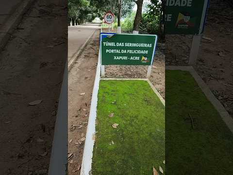 Entrada de Xapuri Acre ❤️❤️❤️.