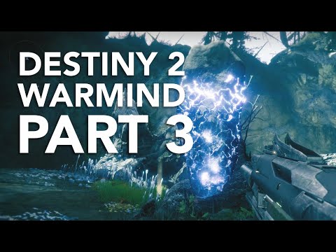 DESTINY 2 WARMIND Walkthrough Gameplay Part 3