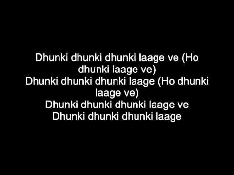 Dhunki - Mere Brother Ki Dulhan - With Lyrics!