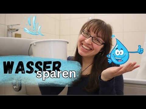 Mit diesen TRICKS kannst du deinen WASSERVERBRAUCH reduzieren 💦 einfach & schnell