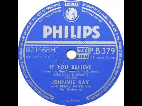 UK New Entry 1955 (31) Johnnie Ray - If You Believe