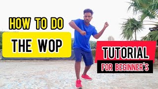How To The Wop | learn easy hip-hop dance moves tutorial for beginner's | by Ajay Sakpal