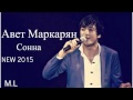 Авет Маркарян - Сонна 2015 