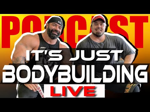 IT'S JUST BODYBUILDING 127 LIVE